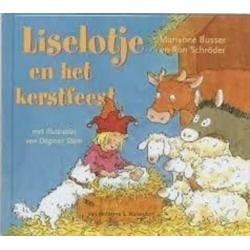 Liselotje en het kerstfeest-Marianne Busser en Ron Schröder.