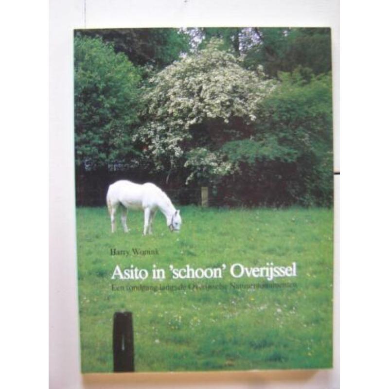 Asito in "schoon" Overijssel Rondgang langs natuurmonumenten