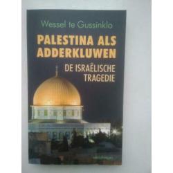 Palestina als adder kluwen v. Wessel te gussinklo