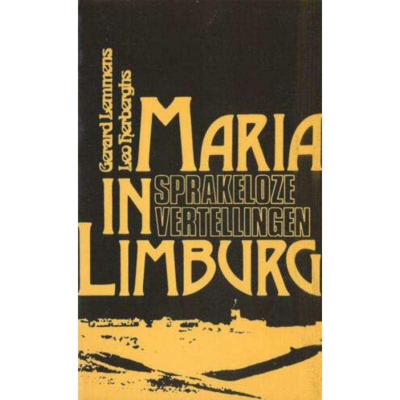 MARIA in Limburg- Sprakeloze Vertellingen: Gerard Lemmens