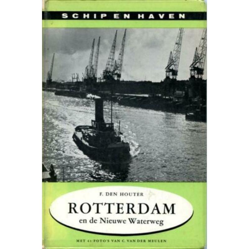 Rotterdam en de Nieuwe Waterweg