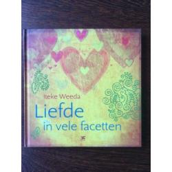 Liefde in vele facetten - Iteke Weeda