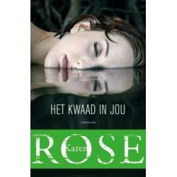Het kwaad in jou - Karen Rose - GRATIS VERZENDING