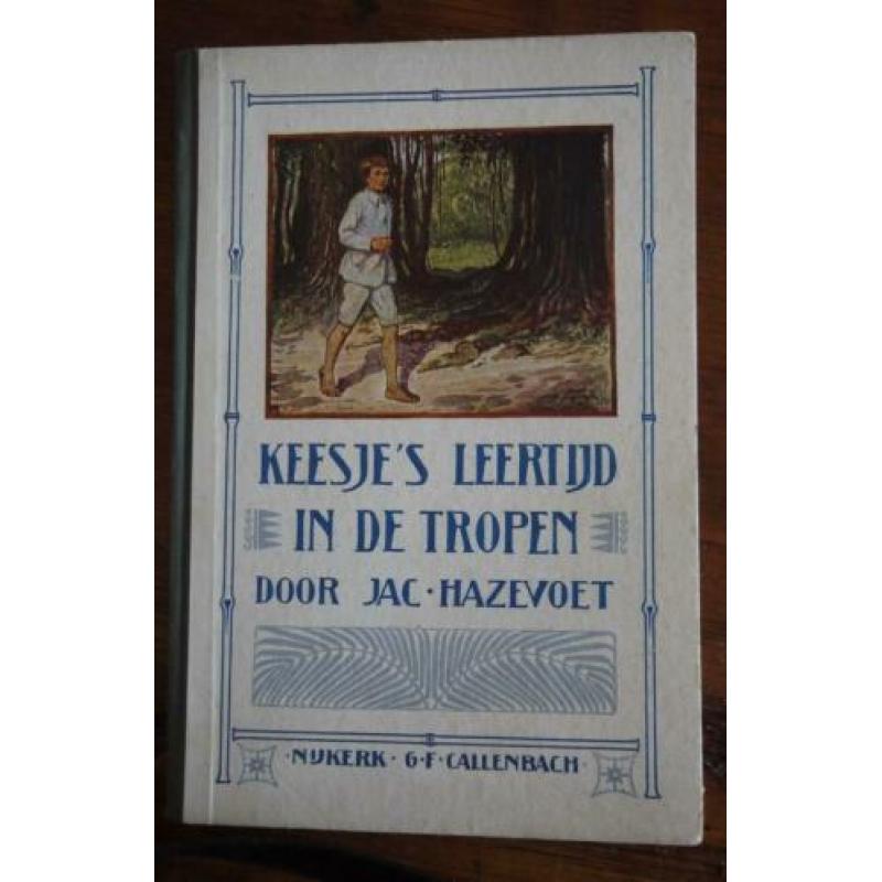 Keesje's leertijd in de tropen Jac Hazevoet