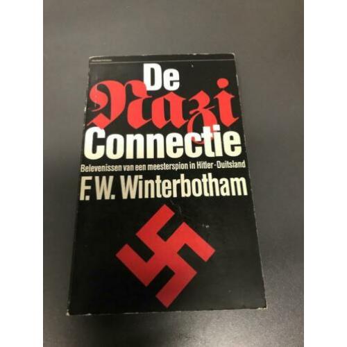 De Nazi connectie Belevenissen van een meesterspion in Hitle