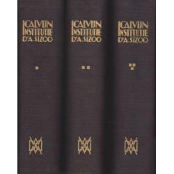 Johannes CALVIJN - Institutie - Deel I,II en III
