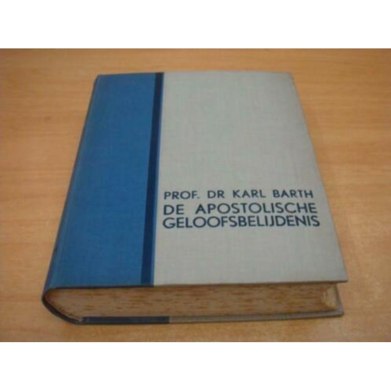 De Apostolische Geloofsbelijdenis - Barth, Karl