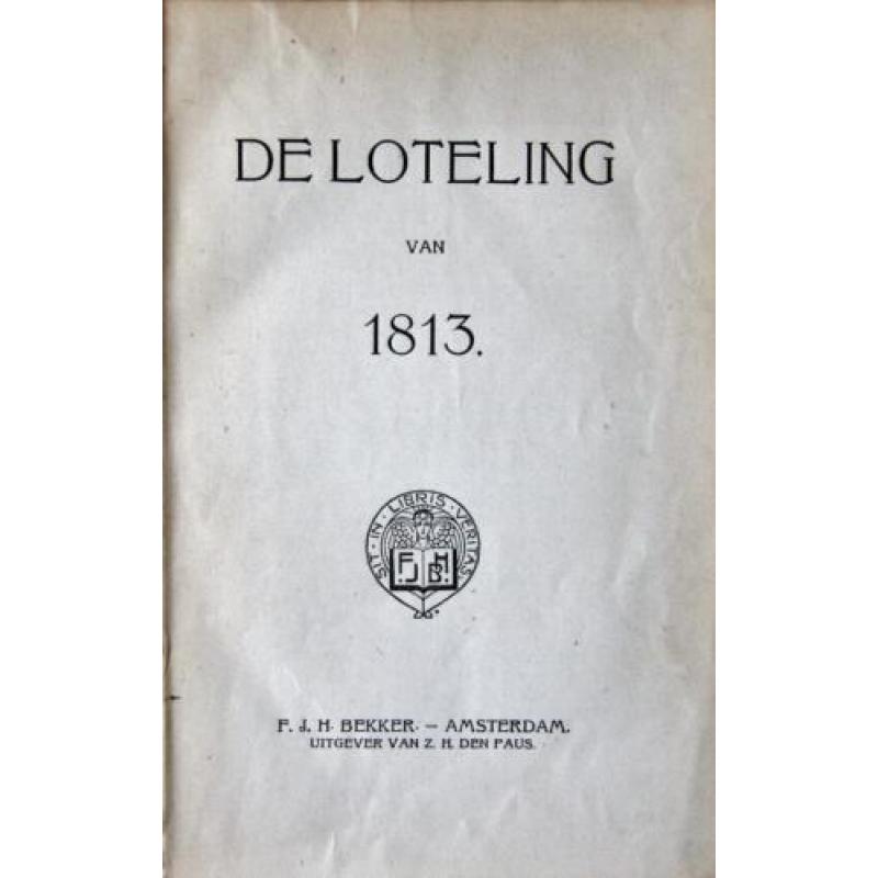 DE LOTELING VAN 1813 door ERCKMANN EN CHATRIAN