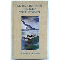 Leonhard Huizinga - De dichter vaart tusschen twee stormen