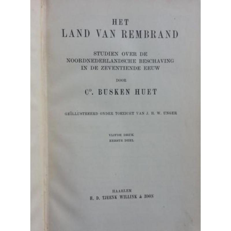Conrad Busken Huet - Het land van Rembrandt - Studien over d