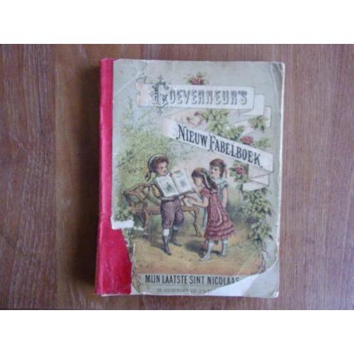 Circa 1885? Goeverneur's Nieuw Fabelboek. Mijn Laatste Sint