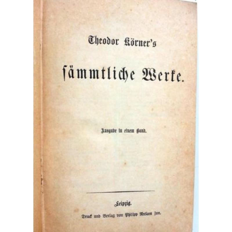 Theodor Körner - Sämmtliche Werke (Duitstalig)