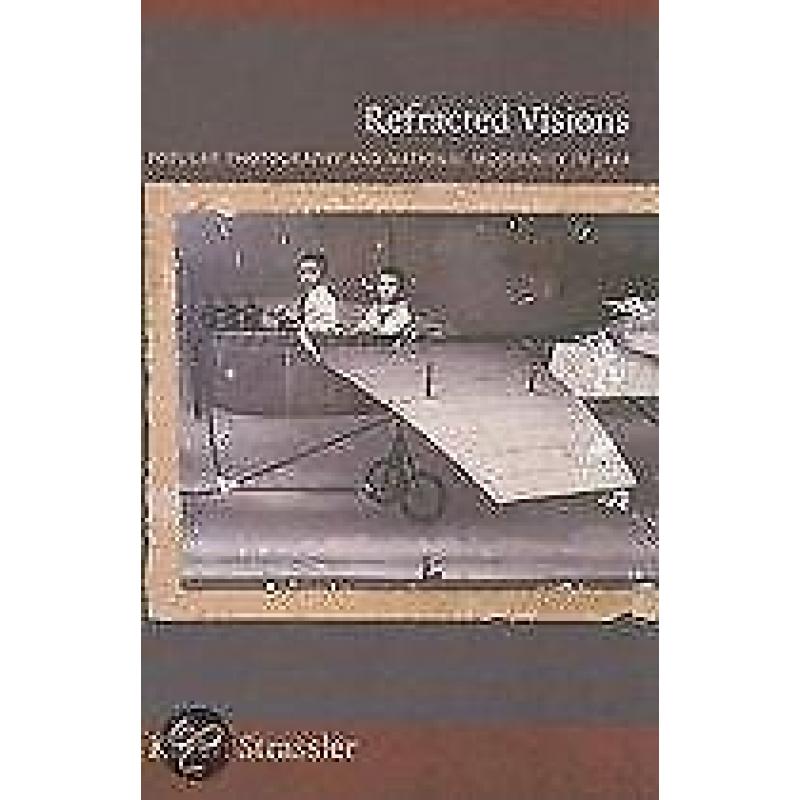 Refracted Visions 9780822346111