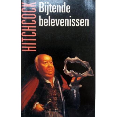 Alfred Hitchcock - Bijtende belevenissen (Hitchcock deel 10)