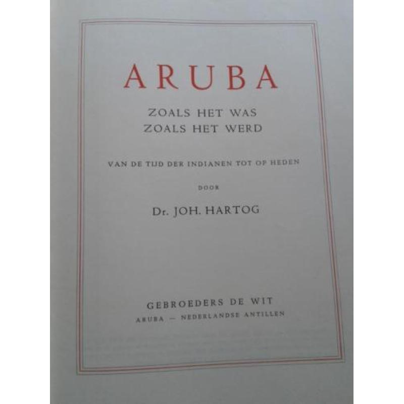 Aruba Zoals het is zoals het was Dr. Joh Hartog