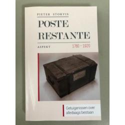 Pieter Stokvis Poste Restante 1780-1920 getuigenissen over a
